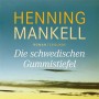 Buchtipp der Stadtbcherei Wiehl: „Die schwedischen Gummistiefel“ von Henning Mankell